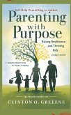 PARENTING WITH PURPOSE PARENTING WITH PURPOSE