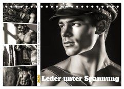 Leder unter Spannung (Tischkalender 2026 DIN A5 quer), CALVENDO Monatskalender Leder unter Spannung (Tischkalender 2026 DIN A5 quer), CALVENDO Monatskalender
