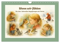 Wenn wir fühlen (Wandkalender 2026 DIN A4 quer), CALVENDO Monatskalender