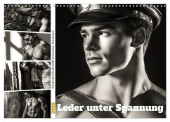 Leder unter Spannung (Wandkalender 2026 DIN A3 quer), CALVENDO Monatskalender Leder unter Spannung (Wandkalender 2026 DIN A3 quer), CALVENDO Monatskalender