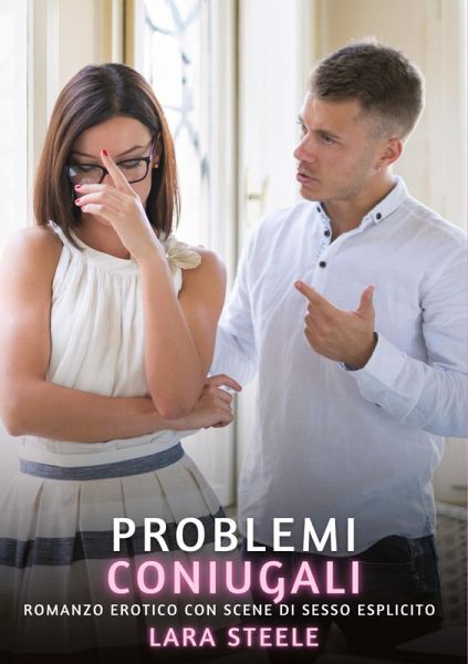 Problemi Coniugali Problemi Coniugali