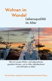 Wohnen im Wandel - Lebensqualität im Alter