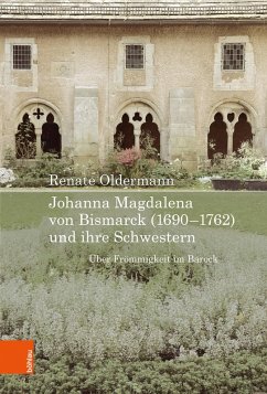 Cover Johanna Magdalena von Bismarck (1690-1762) und ihre Schwestern