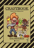 CRAFTBOOK - LUSTIGE AUSMALMOTIVE - NACHZEICHNEN - GUNSLINGER - WANTED - KNIFFLIGE RÄTSEL - WITZIGE AUFGABEN - GOLDMINE - COWBOYS - NUGGETS CRAFTBOOK - LUSTIGE AUSMALMOTIVE - NACHZEICHNEN - GUNSLINGER - WANTED - KNIFFLIGE RÄTSEL - WITZIGE AUFGABEN - GOLDMINE - COWBOYS - NUGGETS