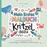 Mein erstes Malbuch - Kritzel dazu Mein erstes Malbuch - Kritzel dazu