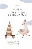 Gästebuch Einschulung - Erinnerungsbuch für den ersten Schultag