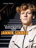 Die illustrierte Biografie über Jannik Sinner Die illustrierte Biografie über Jannik Sinner
