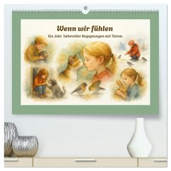 Cover Wenn wir fühlen (hochwertiger Premium Wandkalender 2026 DIN A2 quer), Kunstdruck in Hochglanz