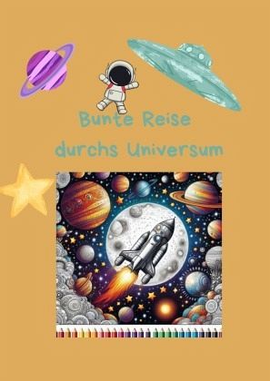 Bunte Reise durchs Universum