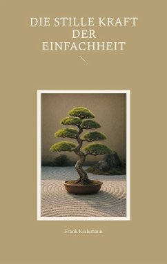 Cover Die stille Kraft der Einfachheit (eBook, ePUB)