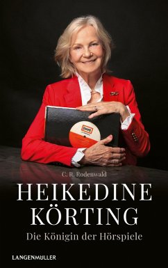 Cover Heikedine Körting - Die Königin der Hörspiele (eBook, ePUB)