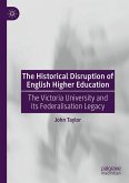 The Historical Disruption of English Higher Education (eBook, PDF)