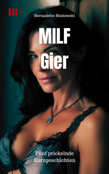 MILF Gier (eBook, ePUB)