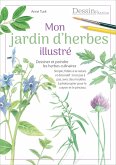 Mon jardin d'herbes illustré (eBook, ePUB)