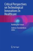 Critical Perspectives on Technological Innovations in Healthcare (eBook, PDF)