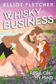 Whisky Business (eBook, ePUB) Whisky Business (eBook, ePUB)