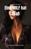 Eine MILF hat Spaß (eBook, ePUB) Eine MILF hat Spaß (eBook, ePUB)