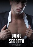 Uomo Sedotto (eBook, ePUB)