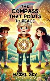 The Compass That Points to Peace (eBook, ePUB)