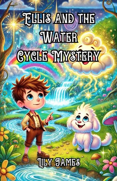 Ellis and the Water Cycle Mystery (eBook, ePUB)