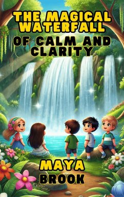 Cover The Magical Waterfall of Calm and Clarity (eBook, ePUB)