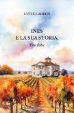 Ines e la sua storia (eBook, ePUB) Ines e la sua storia (eBook, ePUB)