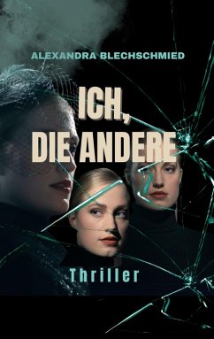 Ich, die Andere (eBook, ePUB) Ich, die Andere (eBook, ePUB)