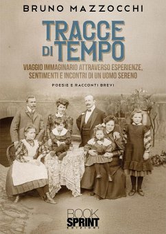 Tracce di Tempo (eBook, ePUB) - Mazzocchi, Bruno