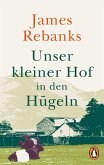 Unser kleiner Hof in den Hügeln (eBook, ePUB)