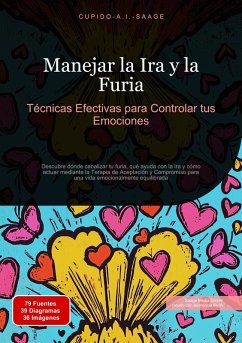 Manejar la Ira y la Furia (eBook, ePUB) - Saage, Cupido A. I.