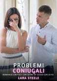 Problemi Coniugali (eBook, ePUB) Problemi Coniugali (eBook, ePUB)