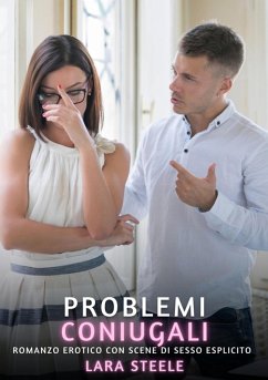 Problemi Coniugali (eBook, ePUB) - Steele, Lara