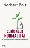 Zurück zur Normalität (eBook, ePUB) Zurück zur Normalität (eBook, ePUB)