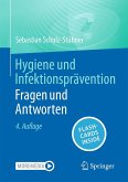 Hygiene und Infektionsprävention Fragen und Antworten Hygiene und Infektionsprävention Fragen und Antworten