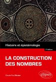 La construction des nombres La construction des nombres