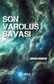 Son Varolus Savasi