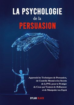 La Psychologie de la Persuasion
