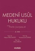 Medeni Usul Hukuku Pratik Calismalar Medeni Usul Hukuku Pratik Calismalar
