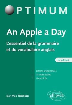 An Apple a day. L'essentiel de la grammaire et du vocabulaire anglais - Thomson, Jean Max