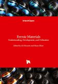 Ferroic Materials - Understanding, Development, and Utilization Ferroic Materials - Understanding, Development, and Utilization