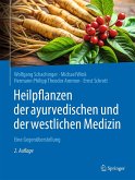 Heilpflanzen der ayurvedischen und der westlichen Medizin Heilpflanzen der ayurvedischen und der westlichen Medizin