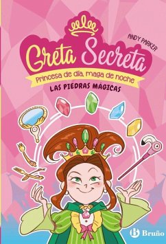 Cover Greta Secreta, 1. Las piedras mágicas