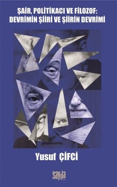 Cover Sair Politikaci ve Filozof Devrimin Siiri ve Siirin Devri