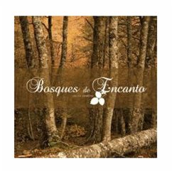 BOSQUES DE ENCANTO