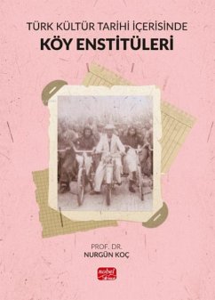 Cover Türk Kültür Tarihi Icerisinde Köy Enstitüleri
