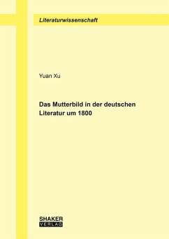 Cover Das Mutterbild in der deutschen Literatur um 1800