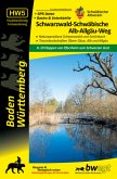 Schwarzwald-Schwäbische Alb-Allgäu-Weg HW5 - Naturparadiese Schwarzwald und Schönbuch, Traumlandschaften Obere Gäue, Alb Schwarzwald-Schwäbische Alb-Allgäu-Weg HW5 - Naturparadiese Schwarzwald und Schönbuch, Traumlandschaften Obere Gäue, Alb