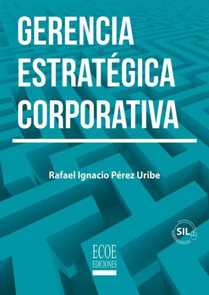 Gerencia estratégica corporativa (eBook, ePUB)