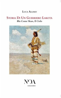 Cover Storia Di Un Guerriero Lakota (eBook, ePUB)