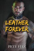 Leather Forever - A Gay BDSM Romance (eBook, ePUB) Leather Forever - A Gay BDSM Romance (eBook, ePUB)